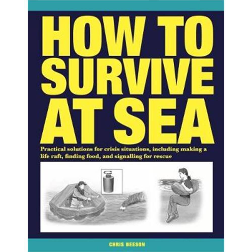 How to Survive at Sea (Paperback) - Chris Beeson